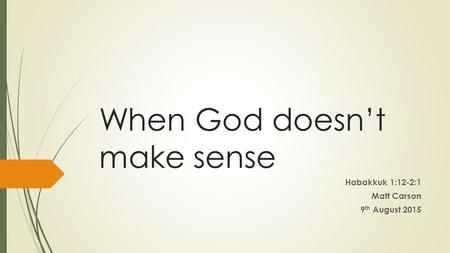 When God doesn’t make sense