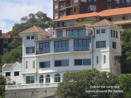 One of the very nice homes around the harbor.. Not too bad a shanty—boat dock included.