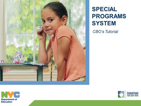 SPECIAL PROGRAMS SYSTEM CBO’s Tutorial. 2 CBO’s Login Enter your Username. Enter your Password. Click Login. To log into the Special Programs System: