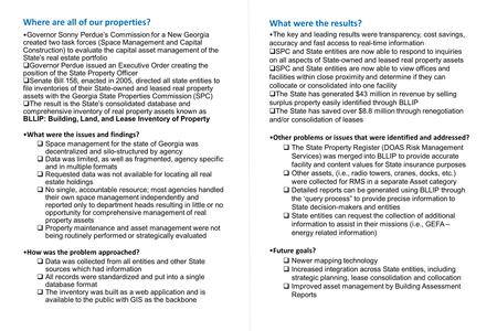 Where are all of our properties? Governor Sonny Perdue’s Commission for a New Georgia created two task forces (Space Management and Capital Construction)