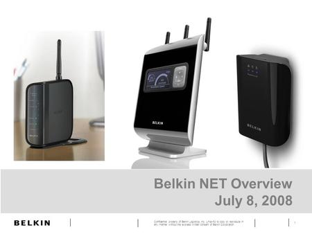 Confidential property of Belkin Logistics, Inc. Unlawful to copy or reproduce in any manner without the express written consent of Belkin Corporation.