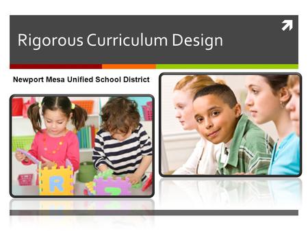 Rigorous Curriculum Design