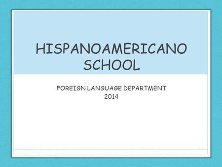 HISPANOAMERICANO SCHOOL