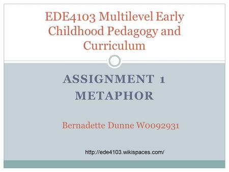 EDE4103 Multilevel Early Childhood Pedagogy and Curriculum