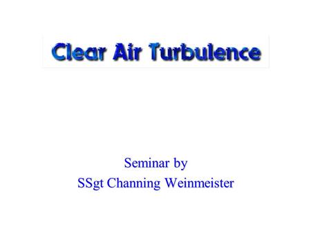 Seminar by SSgt Channing Weinmeister