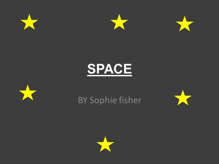 SPACE BY Sophie fisher. planets Mercury Venus Earth Mars Jupiter Saturn Uranus Neptune Pluto.