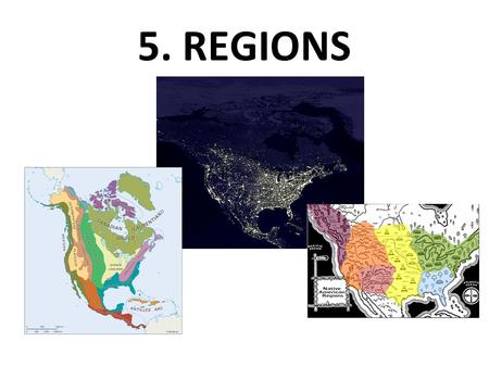 5. REGIONS.