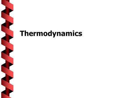 Thermodynamics.