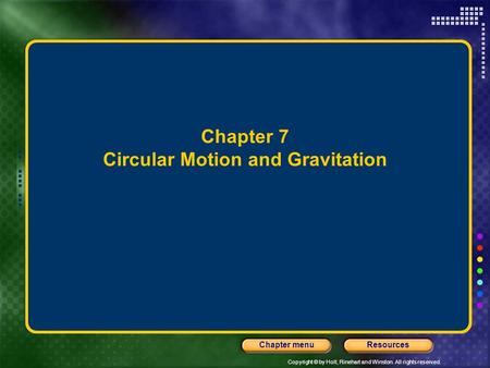 Chapter 7 Circular Motion and Gravitation