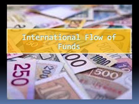 International Flow of Funds