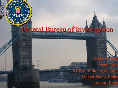 Federal Bureau of Investigation