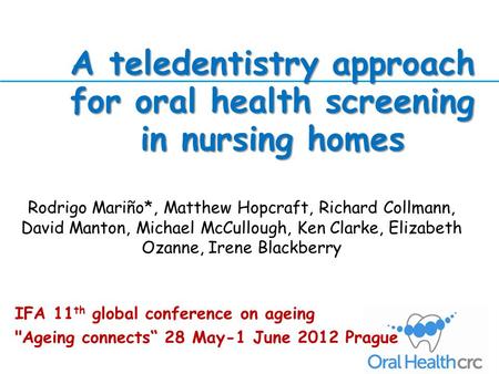 A teledentistry approach for oral health screening in nursing homes