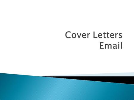  When you're sending an email cover letter, it's important to follow the employer's instructions on how to submit your cover letter and resume, and to.