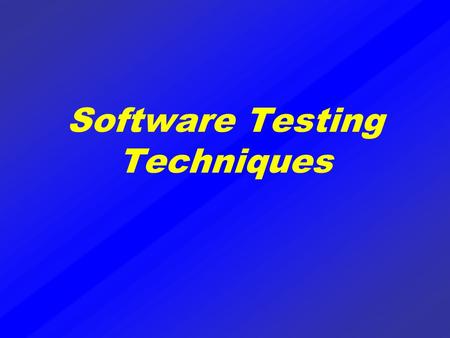 Software Testing Techniques