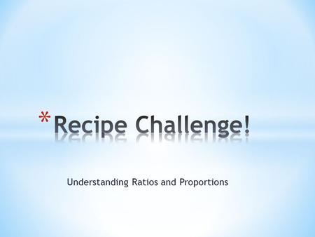 Understanding Ratios and Proportions * Sweet Snack Mix * INGREDIENTS * 1 (12 ounce) package crispy corn and rice cereal * 5 ounces slivered almonds *