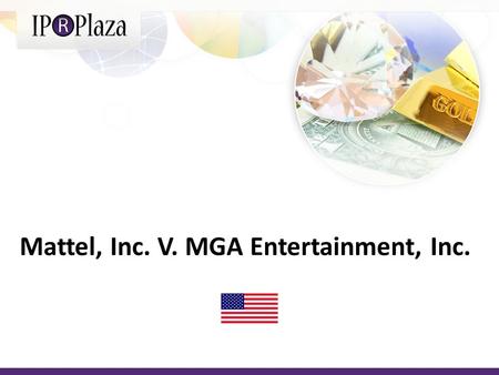 Mattel, Inc. V. MGA Entertainment, Inc.. In 2004, MGA Entertainment’s Bratz range of dolls emerged on the market, they presented severe competition to.