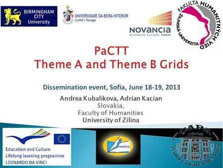 Andrea Kubalikova, Adrian Kacian Slovakia, Faculty of Humanities University of Zilina.