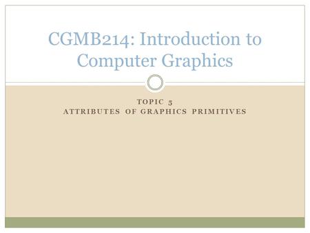 CGMB214: Introduction to Computer Graphics