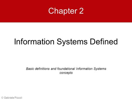 Information Systems Defined