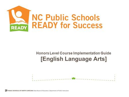 Honors Level Course Implementation Guide [English Language Arts]