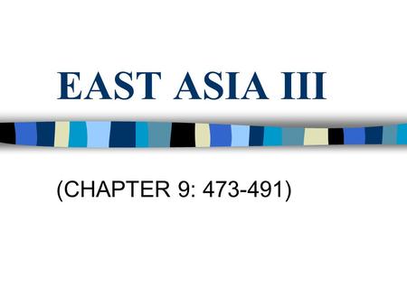 EAST ASIA III (CHAPTER 9: 473-491). THE JAKOTA TRIANGLE CHARACTERISTICS –Great cities –Enormous consumption of raw materials –State-of-the-art industries.