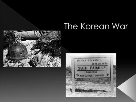 Americans once committed to South Korea were taking a big risk Going into war with North Korea because there was a possibility that China could intervene.