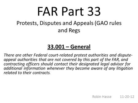 FAR Part 33 Protests, Disputes and Appeals (GAO rules and Regs