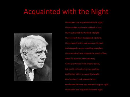 Acquainted with the Night