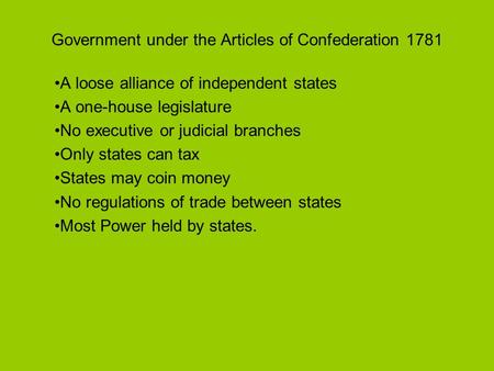 Government under the Articles of Confederation 1781