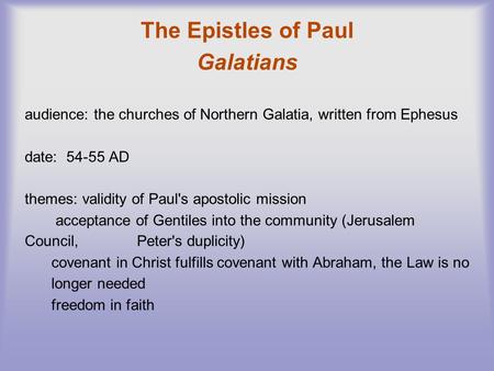 The Epistles of Paul Galatians