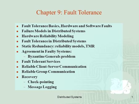 Chapter 9: Fault Tolerance