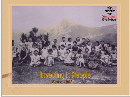 Since 1962. From simple health care services for refugees from China in the early stage to the present multi-services covering social welfare, educational.