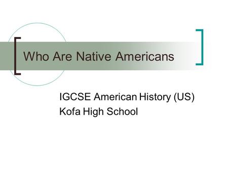 Who Are Native Americans