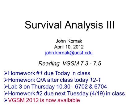 Survival Analysis III Reading VGSM