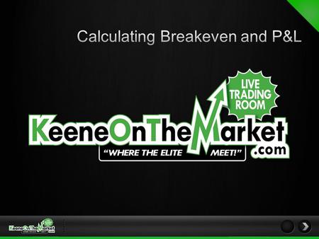 Bull Call Spread Max Risk : Amount paid for the spread + commissions Max Reward : (High strike call – Low strike call) – amount paid for the spread Breakeven.