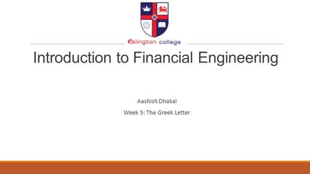 Introduction to Financial Engineering