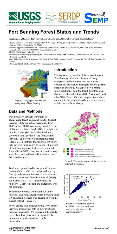 U.S. Department of the Interior U.S. Geological Survey December 2007 Fort Benning Forest Status and Trends Shuqing Zhao 1, Shuguang Liu 2, Larry Tieszen.