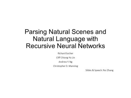 Richard Socher Cliff Chiung-Yu Lin Andrew Y. Ng Christopher D. Manning