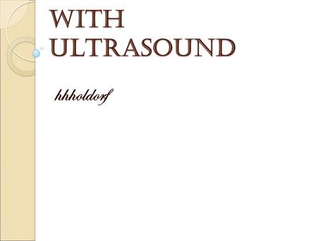 Uniting MRI with ULTRASOUND hhholdorf. Dr. Raymond Damadian The MRI scanner was invented by Raymond Damadian. Though, Damadian did not invent the actual.