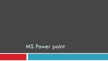 MS Power point.  Allows you to create a series of slides and put those slides in sequence for presentation. MS Power point 2 Prepared by: T. Abeer AL-