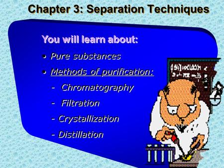 Chapter 3: Separation Techniques