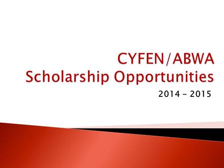 2014 - 2015. ABWA NATIONAL SCHOLARSHIPS (SBMEF) SBMEF (Stephen Bufton Memorial Educational Fund) exists to provide educational grants and scholarships.