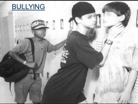 BULLYING. It is the goal of the Ohio State Board of Education, through the School Climate Guidelines, to foster a positive school climate which evokes.