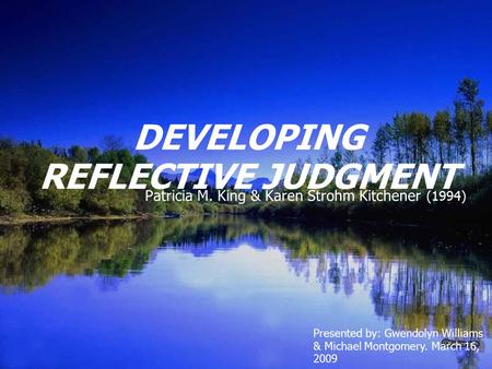 DEVELOPING REFLECTIVE JUDGMENT