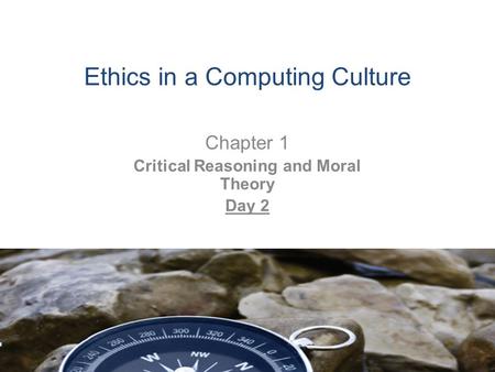 Ethics in a Computing Culture