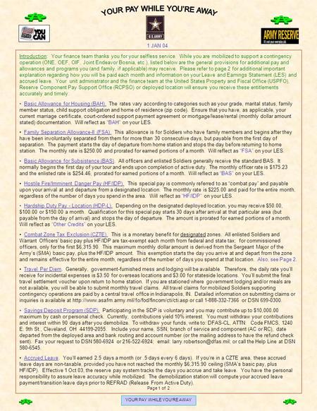 YOUR PAY WHILE YOU’RE AWAY Introduction: Your finance team thanks you for your selfless service. While you are mobilized to support a contingency operation.