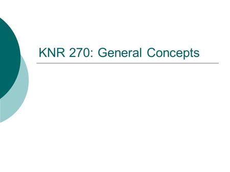 KNR 270: General Concepts. Recreation / Leisure Review  What is recreation?  What is free time?  What is leisure? Time Activity Experience Perceived.