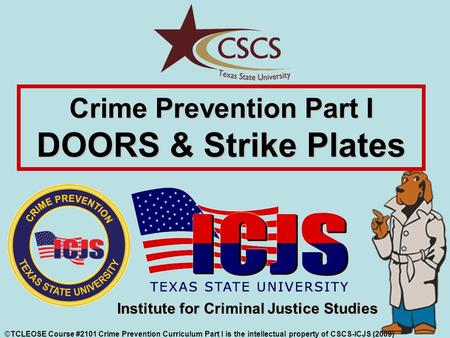 Crime Prevention Part I DOORS & Strike Plates