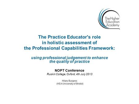 The Practice Educator's role in holistic assessment of