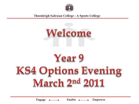 Engage Enable Empower Thornleigh Salesian College - A Sports College.